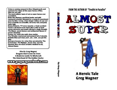 Almost Super - A Heroic Tale